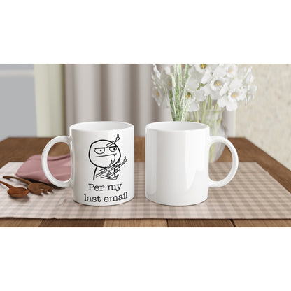 Per My Last Email Mug